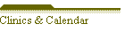 Clinics & Calendar